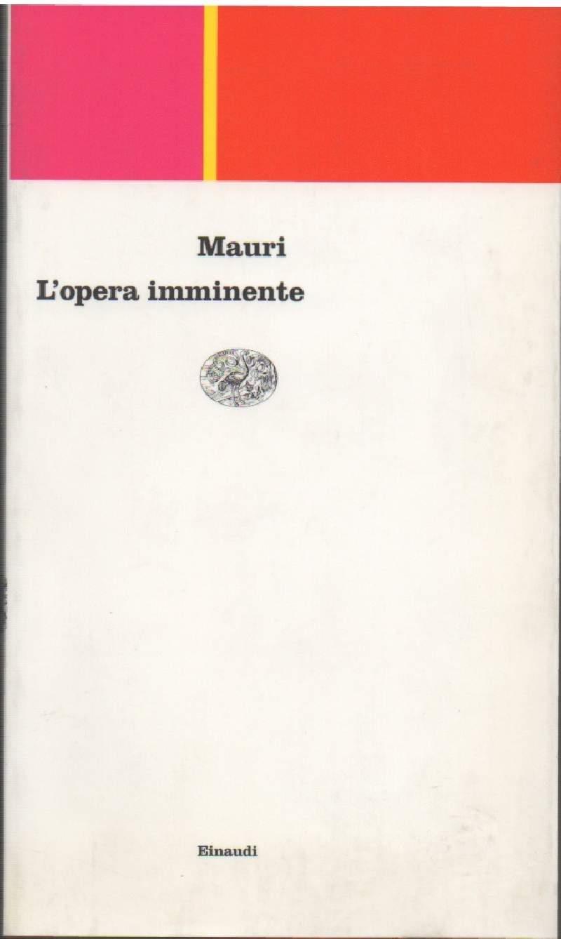 L' opera Imminente-diario di Un Critico