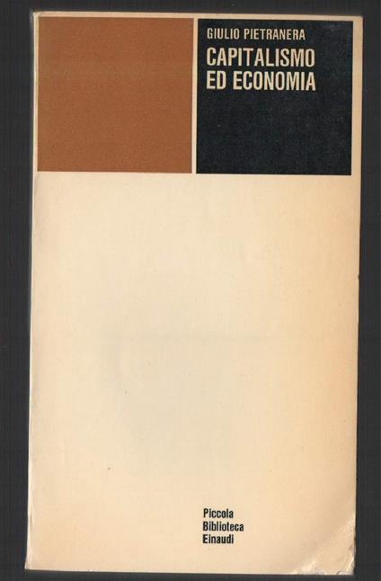 Capitalismo Ed Economia  - Giulio Pietranera - copertina