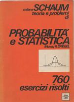 Probabilità e Statistica - 760 Esercizi Risolti 