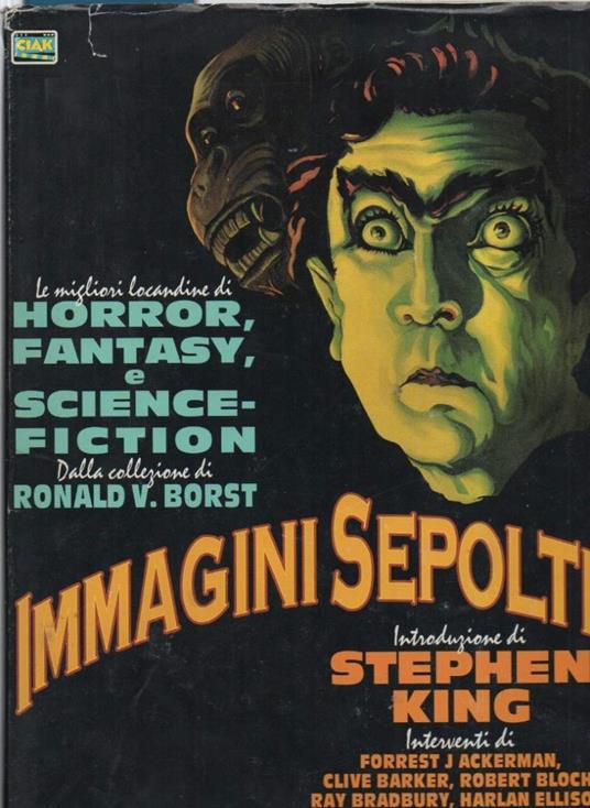 Immagini Sepolte Le Migliori Locandine Horror, Fantasy e Science-fiction Dalla Collezione Ronald V. Borst - copertina