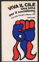 Viva Il Cile Una Lotta per Il Socialismo