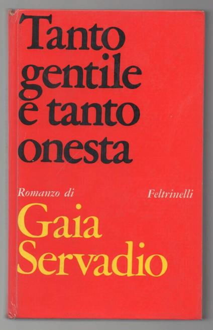 Tanto Gentile e Tanto Onesta  - Gaia Servadio - copertina