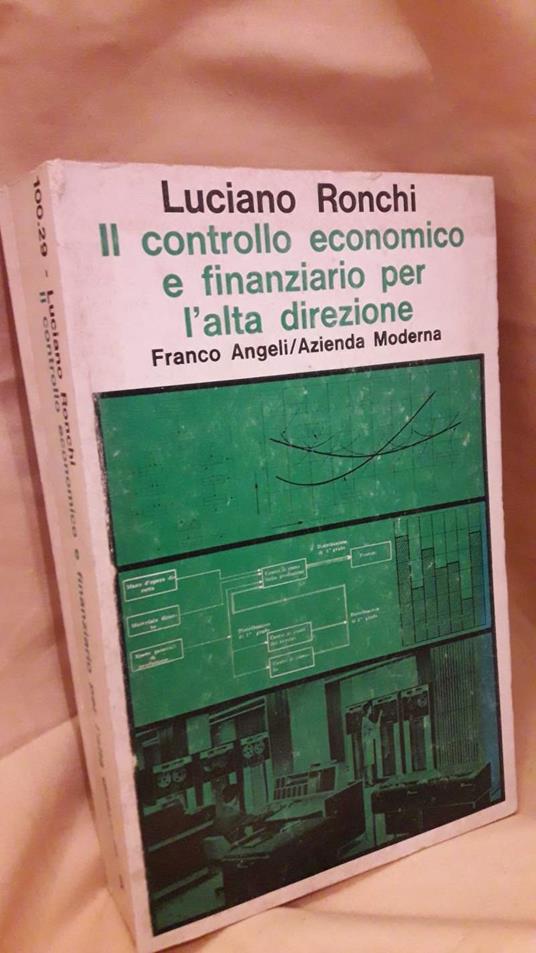 Il Controllo Economico e Finanziario per L'alta Direzione - Luciano Ronchi - copertina