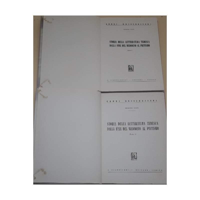 Storia Della Letteratura Tedesca Dalla Fine Del Medioevo Al Pietismo- 2 Voll.