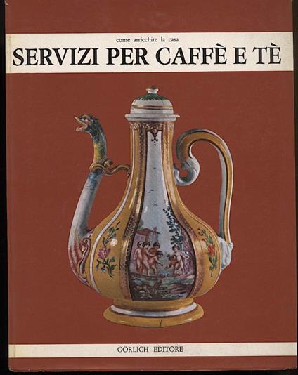 Servizi per Caff e T Come Arricchire La Casa - copertina