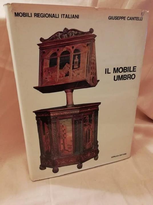 Il Mobile Umbro  - Giuseppe Cantelli - copertina