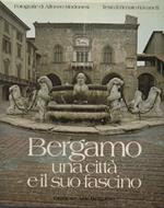 Bergamo Una Citta e Il Suo Fascino 