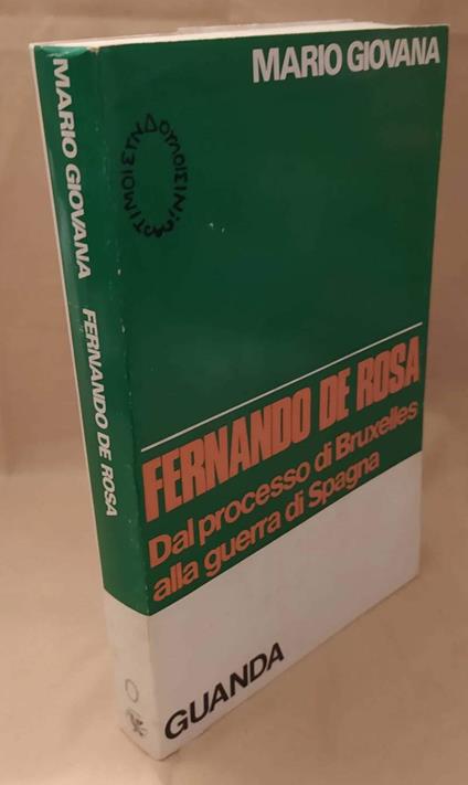Fernando De Rosa Dal Processo di Bruxelles Alla Guerra di Spagna  - Mario Giovana - copertina