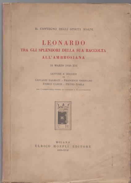 Leonardo tra Gli Splendori Della Sua Raccolta All'ambrosiana  - copertina