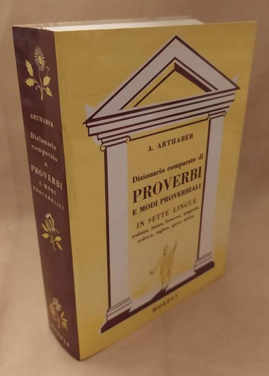 Dizionario Comparato di Proverbi e Modi di Dire  - Augusto Arthaber - copertina