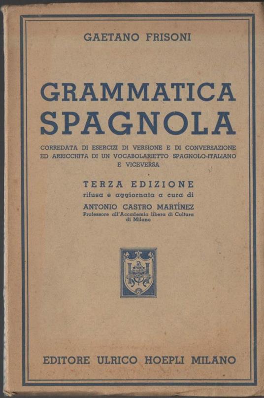 Grammatica Spagnola  - Gaetano Frisoni - copertina