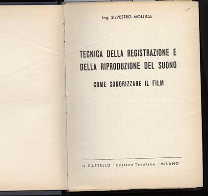 Tecnica Della Registrazione e Della Riproduzione Del Suono-come Sonorizzare Il Film - copertina