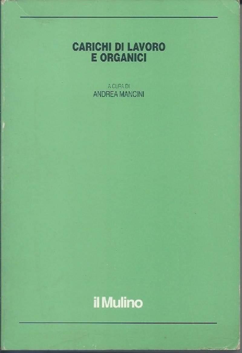 Carichi di Lavoro e Organici