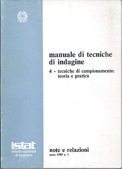 Manuale di Tecniche di Indagine 4 - Tecniche di Campionamento: Teoria e Pratica - copertina