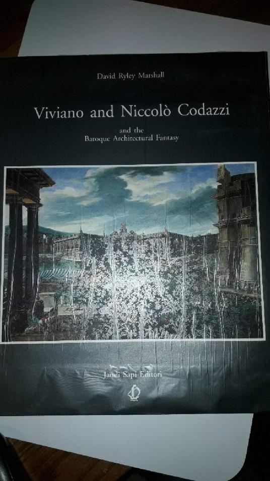 Viviano And Niccolo Codazzi And The Baroque Architectural Fantasy - copertina