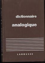 Dictionnaire Analogique- Repertoire Moderne Des Mots Par Les Idees, Des Idees Par Les Mots D'apres Les Principes De