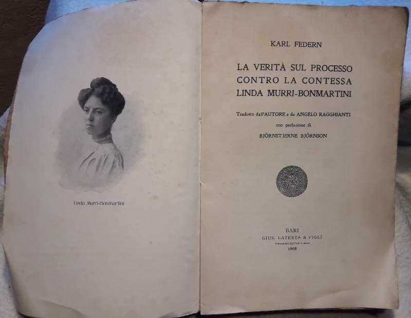 La Verità Sul Processo Contro La Contessa Linda Murri-bonmartini
