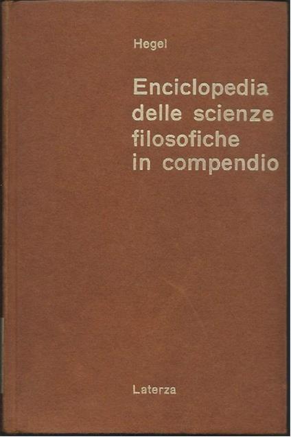 Enciclopedia Delle Scienze Filosofiche in Compendio - Friedrich Hegel - copertina
