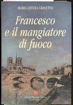 Francesco e Il Mangiatore di Fuoco