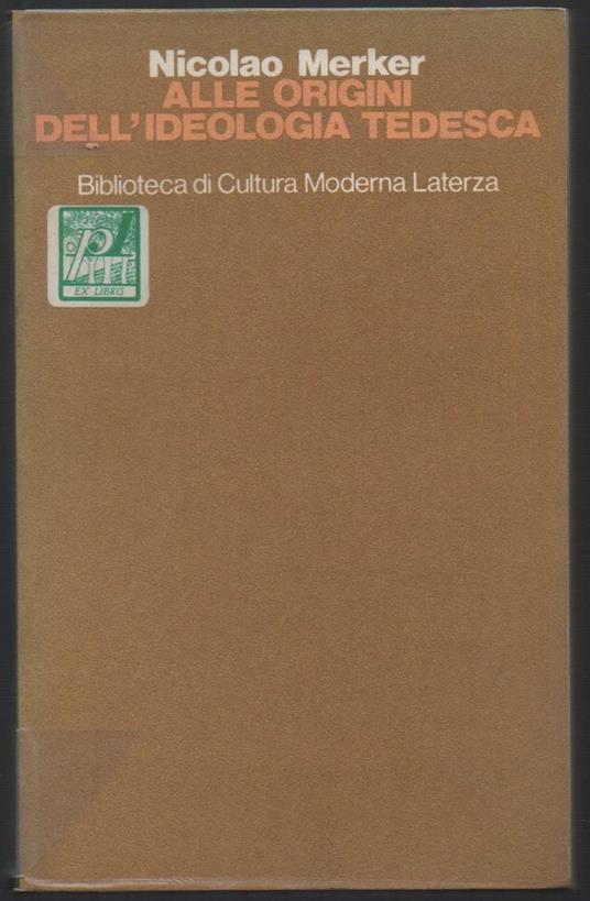 Alle Origini Dell'ideologia Tedesca  - Nicolao Merker - copertina