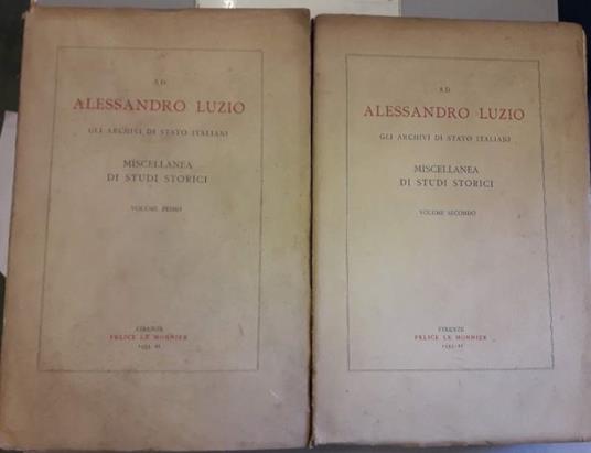 Ad Alessandro Luzio Gli Archivi di Stato Italiani-miscellanea di Studi Storici-2 Voll. - copertina