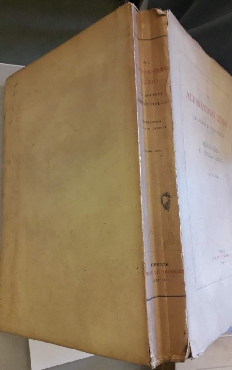 Ad Alessandro Luzio Gli Archivi di Stato Italiani-miscellanea di Studi Storici-2 Voll.