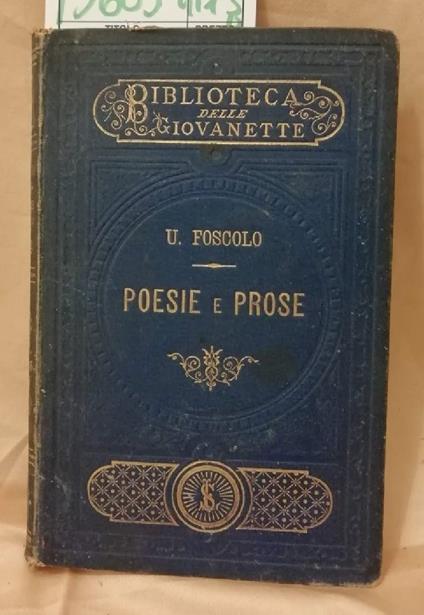 Poesie e Prose Scelte e Annotate per Le Giovanette da Guido Falorsi  - Ugo Foscolo - copertina