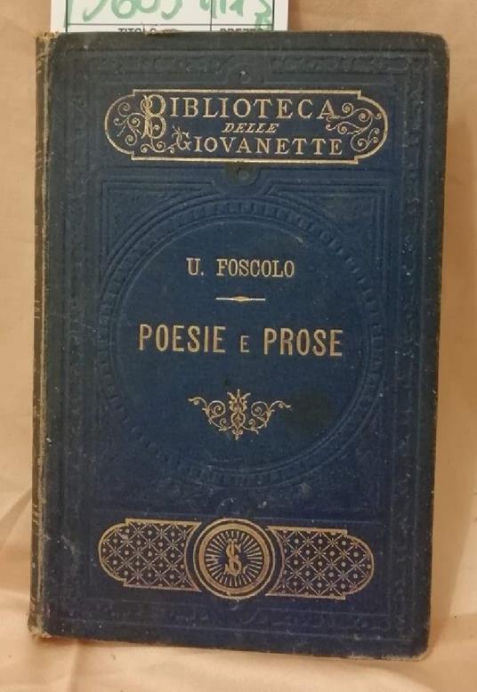 Poesie e Prose Scelte e Annotate per Le Giovanette da Guido Falorsi  - Ugo Foscolo - copertina