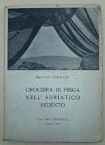 Crociera di Pesca Nell'adriatico Redento