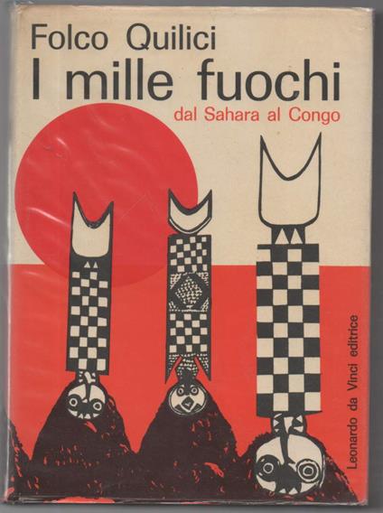 I Mille Fuochi Dal Sahara Al Congo - copertina
