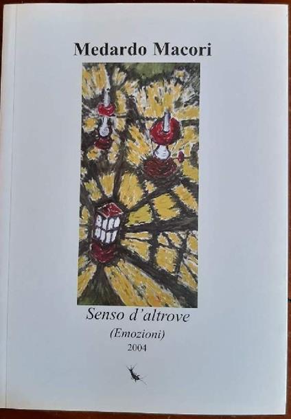 Senso D'altrove(emozion) - Medardo Macori - copertina