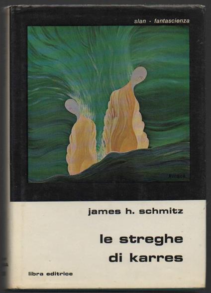 Le Streghe di Karres  - James H. Schmitz - copertina