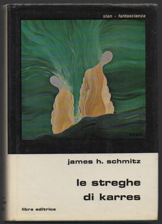 Le Streghe di Karres  - James H. Schmitz - copertina
