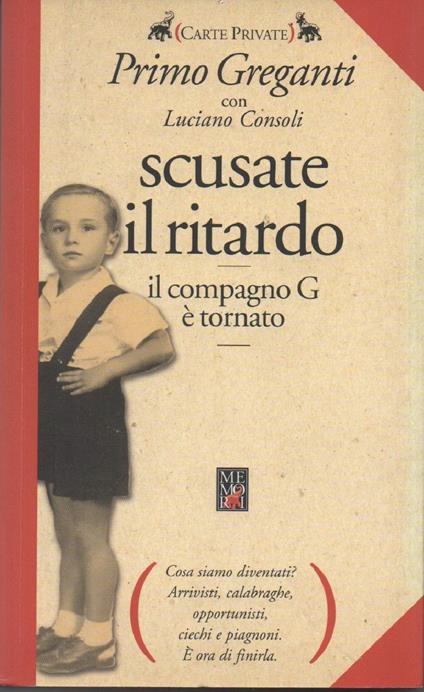 Scusate Il Ritardo-il Compagno G Tornato - copertina