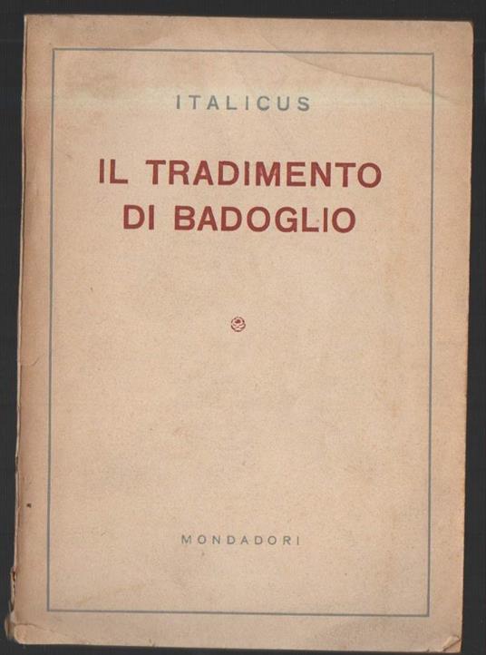 Il Tradimento di Badoglio  - Italicus - copertina