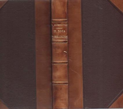 Il Duca di Wellington  - Richard Aldington - copertina
