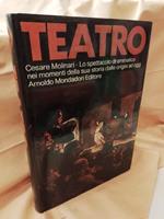 Teatro-lo Spettacolo Drammatico Nei Momenti Della Sua Storia Dalle Origini Ad Oggi