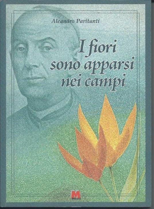 I Fiori Sono Apparsi Nei Campi - Aleandro Paritanti - copertina