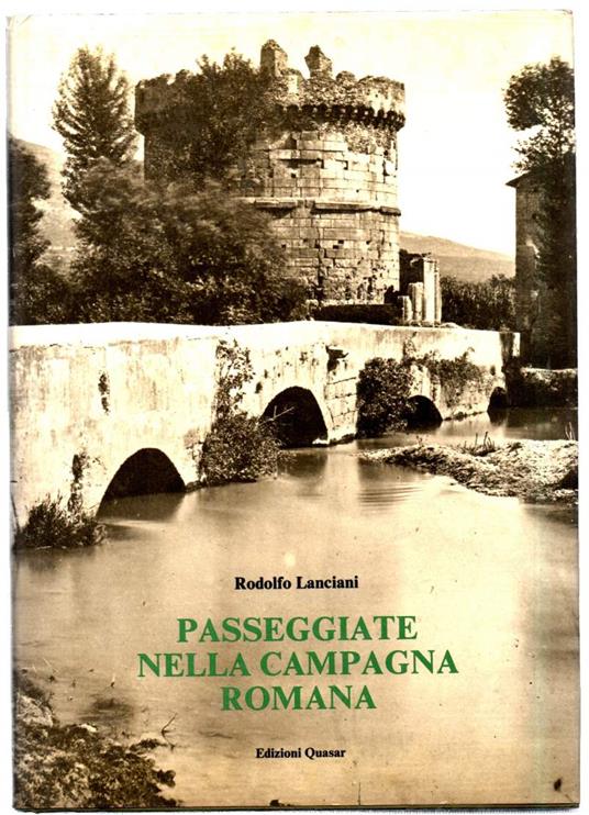 Passeggiate Nella Campagna Romana - Rodolfo Lanciani - copertina