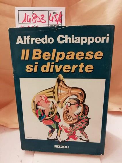 Il Belpaese Si Diverte - Alfredo Chiáppori - copertina