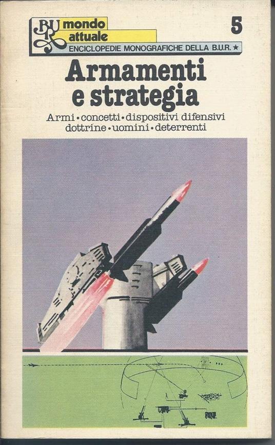 Armamenti e Strategia - Charles-Henri Favrod - copertina