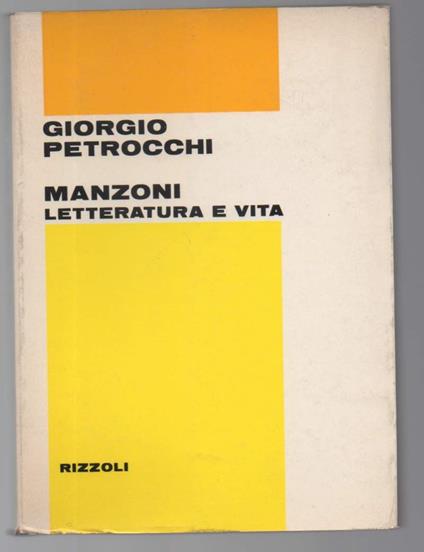 Manzoni Letteratura e Vita  - Giorgio Petrocchi - copertina