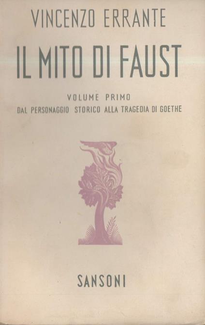 Il Mito di Faust  - Vincenzo Errante - copertina