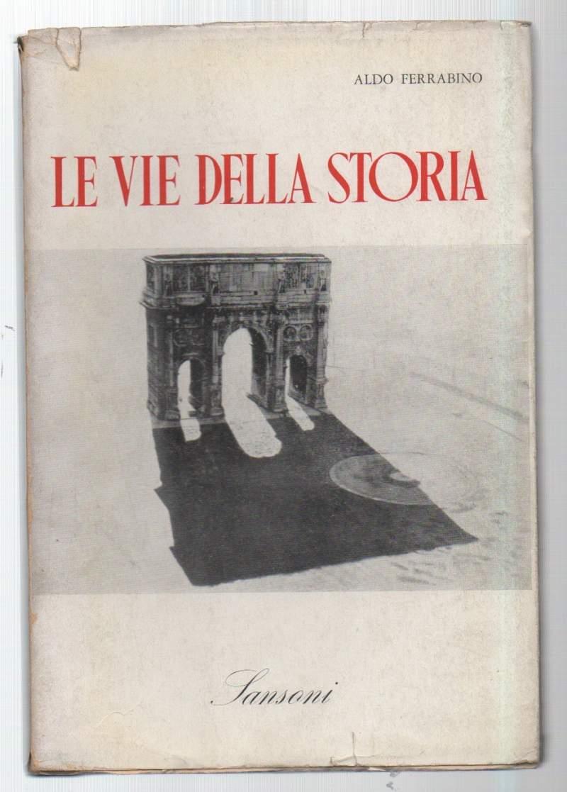 Le Vie Della Storia