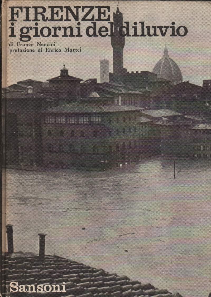 Firenze I Giorni Del Diluvio