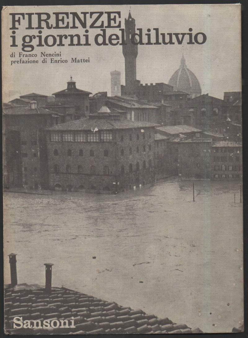 Firenze I Giorni Del Diluvio