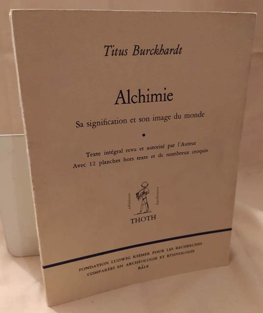 Alchimie Sa Signification Et Son Image Du Monde  - Titus Burckhardt - copertina