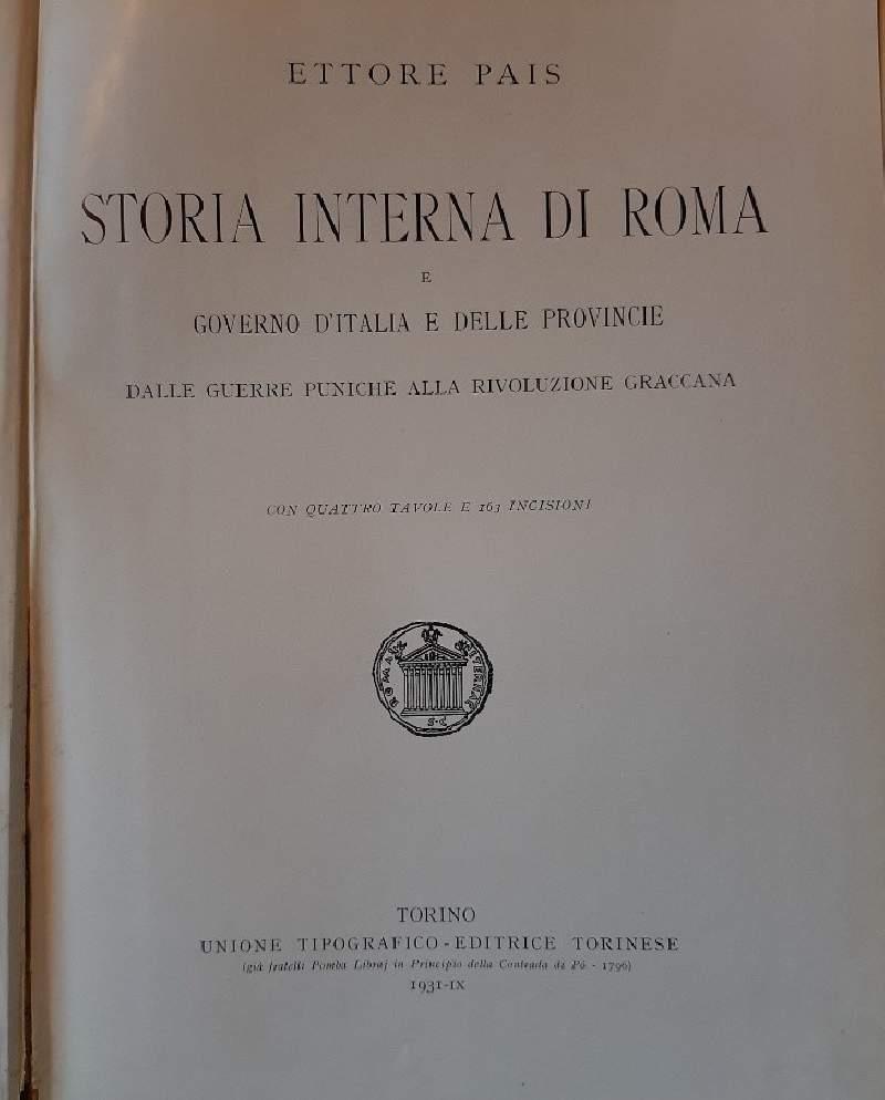 Storia Interna di Roma e Governo D'italia e Delle Provincie Dalle Guerre Puniche Alla Rivoluzione Graccana