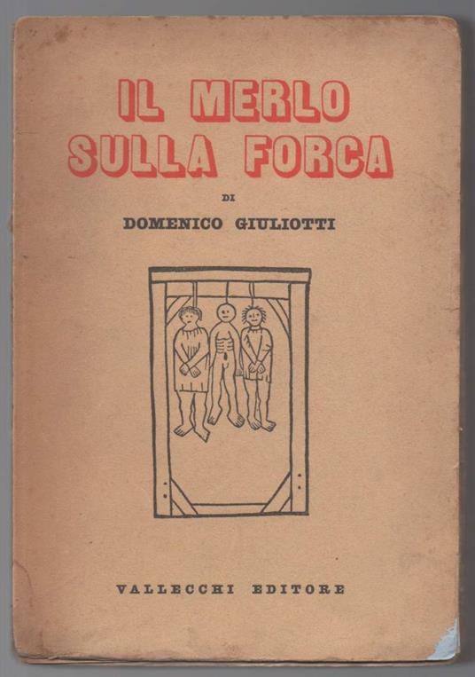 Il Merlo Sulla Forca (francesco Villon) - Domenico Giuliotti - copertina