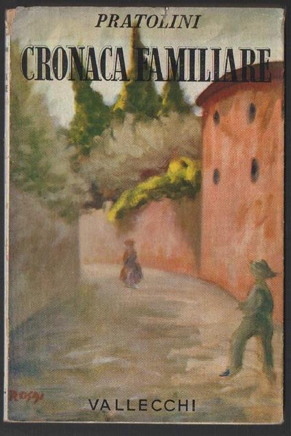 Cronaca Familiare  - Vasco Pratolini - copertina